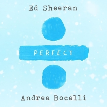 Ed Sheeran and Andrea Bocelli, Beyonce - Perfect Fusion (2017)