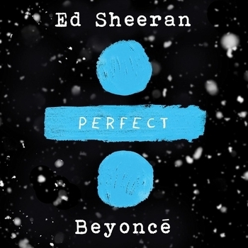 Ed Sheeran, Beyonce - Perfect Duet (with Beyoncé) (with Beyoncé)