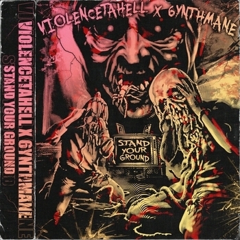 6ynthmane feat Violencetahell - Stand Your Ground (Single 2021)
