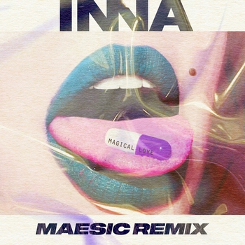 Inna - Magical Love (Maesic Extended Remix)