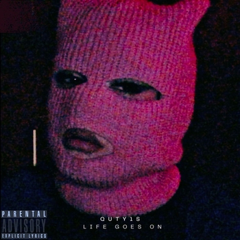 Quty1s - Life Goes ON