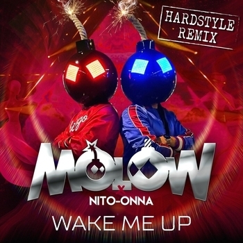 MOLOW - Wake Me Up (Hardstyle Remix)
