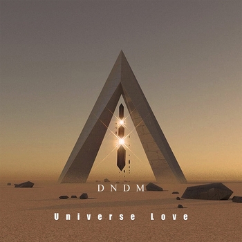 Dndm - Universe Love
