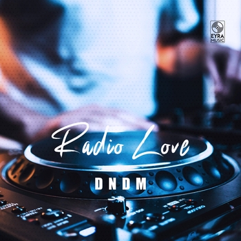 Dndm - Radio Love