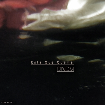 Dndm - Esta Que Quema