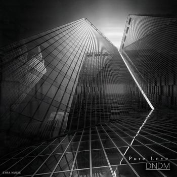Dndm - Pure Love