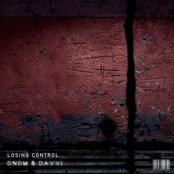 Dndm - Losing Control