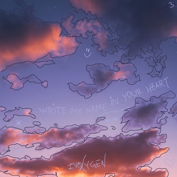 Ivoxygen - write my name in your heart