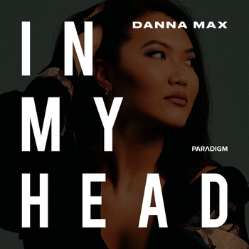 Danna Max - In My Head (Single 2021)