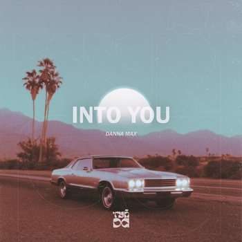 Danna Max - Into You