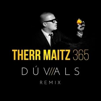 Therr Maitz - 365 (Dúvals Extended Mix)