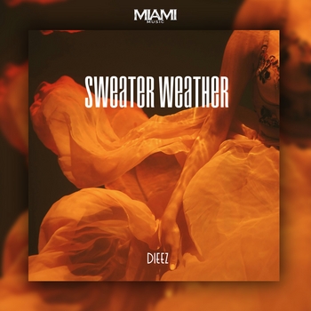 Dieez - Sweater Weather