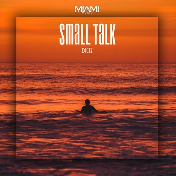 Dieez - Small Talk