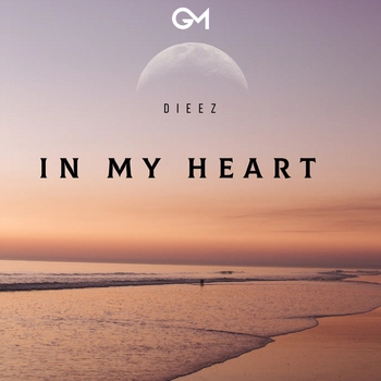 Dieez - In My Heart