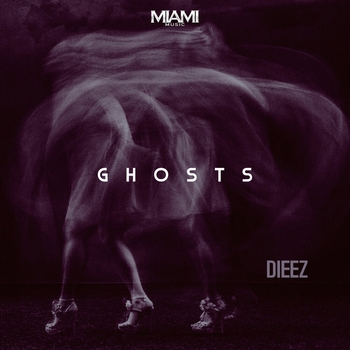 Dieez - Ghosts