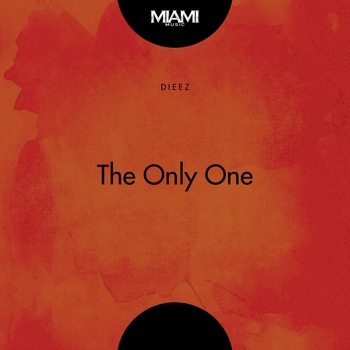 Dieez - The Only One