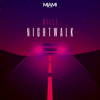 Dieez - Night Walk