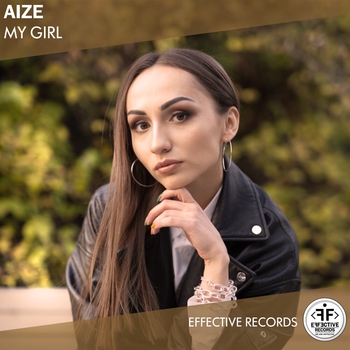 Aize - My Girl (Single 2021)