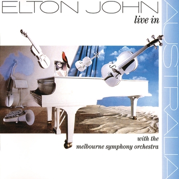 Альбом Live In Australia Elton John, James Newton Howard, Melbourne Symphony Orchestra