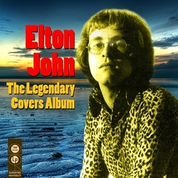 Альбом The Legendary Covers Album Elton John