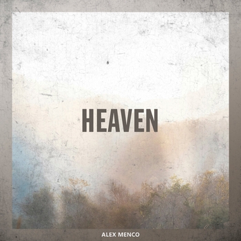 Alex Menco - Heaven (2025)