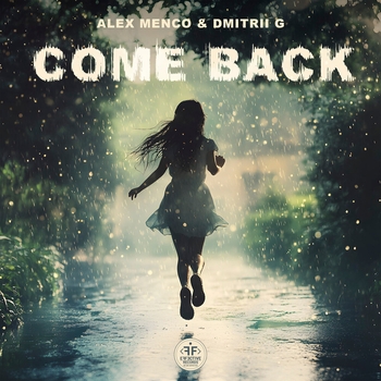 Alex Menco feat Dmitrii G - Come Back
