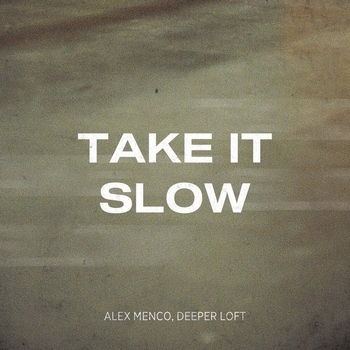 Alex Menco - Take It Slow