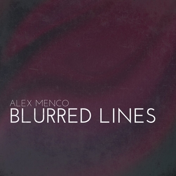 Alex Menco - Blurred Lines (2023)