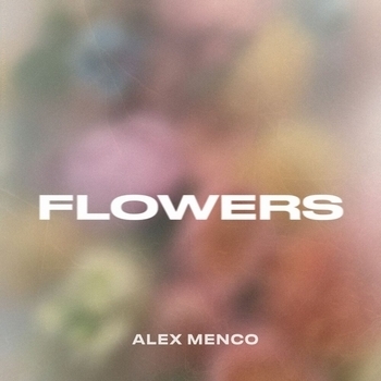 Alex Menco - Flowers