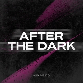 Alex Menco - After the Dark (2022)