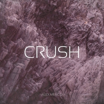 Alex Menco - Crush (2022)