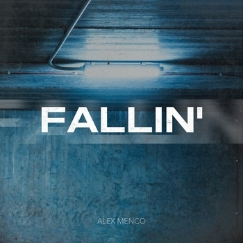 Alex Menco - Fallin (2022)