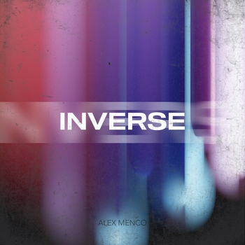 Alex Menco - Inverse (2022)