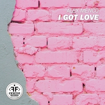 Alex Menco - I Got Love (Новинки 2022)