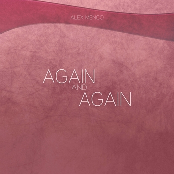 Alex Menco - Again and Again (2022)
