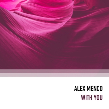 Alex Menco - With You (2020)