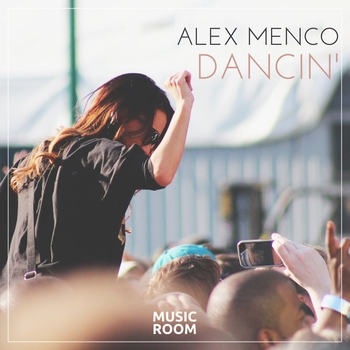 Alex Menco - Dancin (2019)