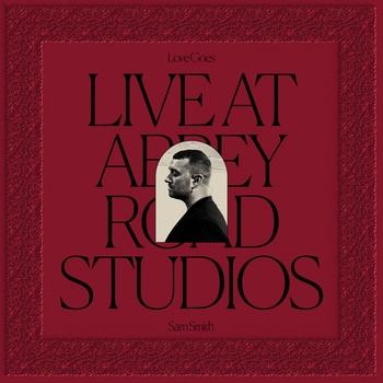 Альбом Love Goes: Live at Abbey Road Studios Sam Smith