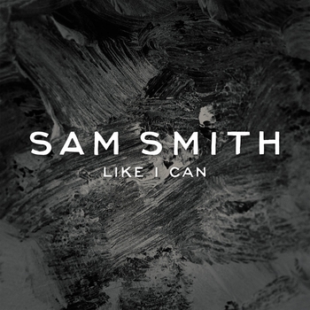 Sam Smith - Like I Can (iLL BLU Remix) (2014) (iLL BLU Remix)