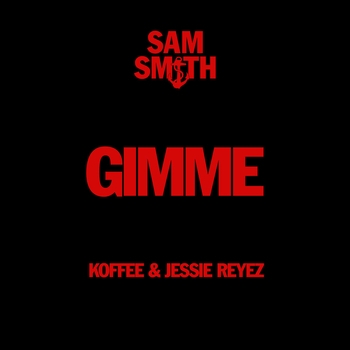 Sam Smith - Gimme