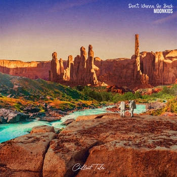 Moonkids - Don't Wanna Go Back