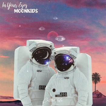 Moonkids - In Your Eyes