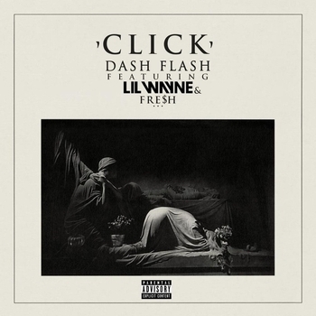Dash Flash - Click (feat. Lil Wayne & Fresh)