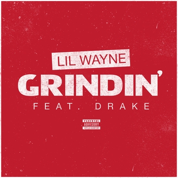 Lil Wayne - Grindin'