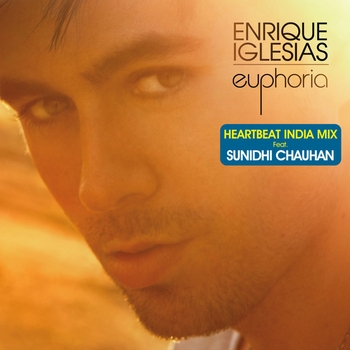 Enrique Iglesias - Heartbeat (India Mix) [feat. Sunidhi Chauhan] (India Mix)