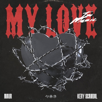 Maur feat Kery Scandal - My Love (Rock Version) (2025) (Rock Version)