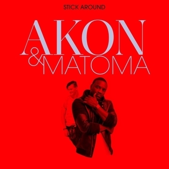 Akon - Stick Around