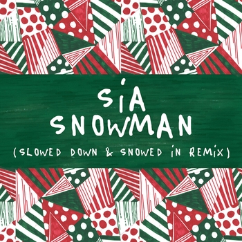 Sia - Snowman (Slowed Down)