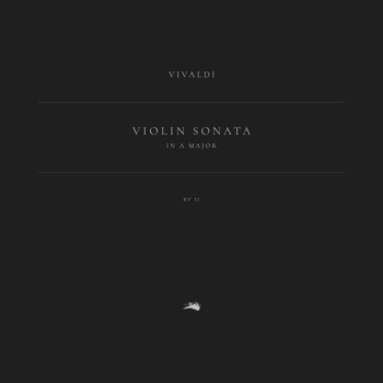 Classical Archive Stereo Arts feat Antonio Vivaldi - Violin Sonata in A Major, Rv 31: 3. Adagio (2024)