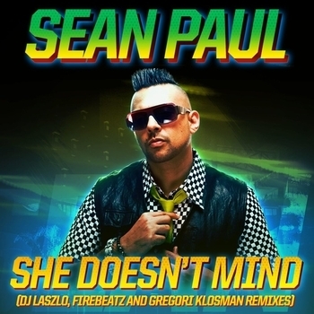 Gregori Klosman and Sean Paul - She Doesn't Mind (Gregori Klosman Radio Edit) (Single 2015) (Gregori Klosman Radio Edit)